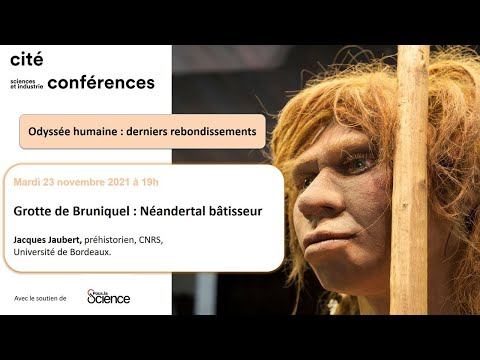 Grotte de Bruniquel : Néandertal bâtisseur