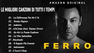 Canzoni Di Successo di Tiziano Ferro - Migliori Canzoni di Tiziano Ferro