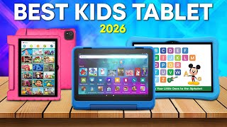 Best Kids Tablets 2026 - Top 5 You Should Consider!
