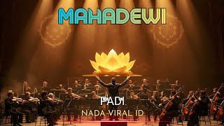 Download lagu MAHADEWI – Padi | Versi Orkestra Megah & Paling Dalam | Cover Nada Viral ID mp3