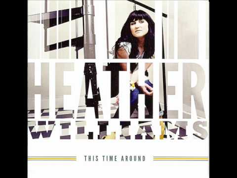 Heather Williams - Always Been Faithful