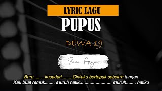Download lagu Dewa19 - Pupus  ( LIRIK / LYRIC LAGU ) mp3