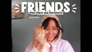 Download lagu ˚.🎀༘⋆ FRIENDS by Marshmello & Anne Marie Cover by Sephia ˚.🎀༘⋆ mp3
