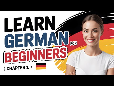 Complete German Course: Learn German for Beginners (Chapter 1)