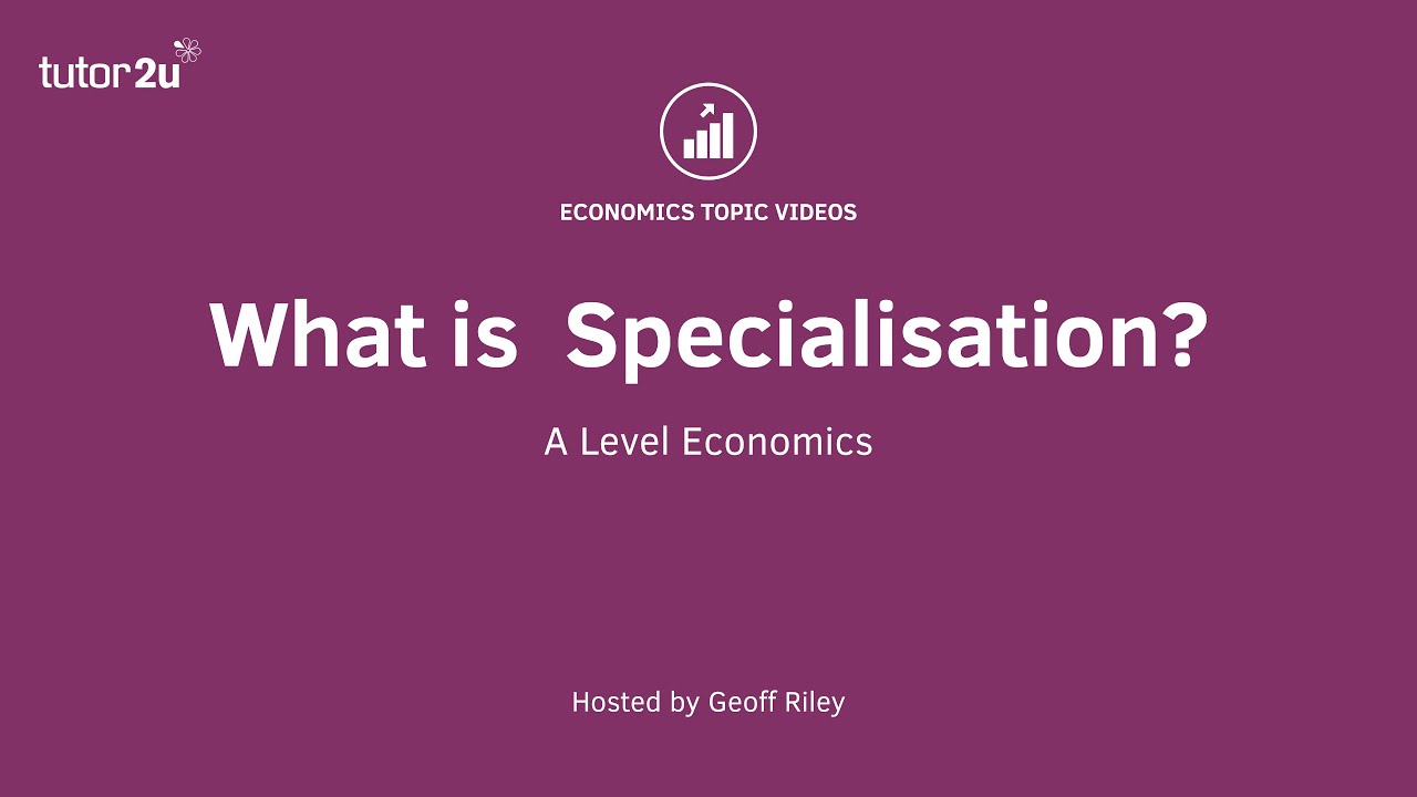What is Specialisation?