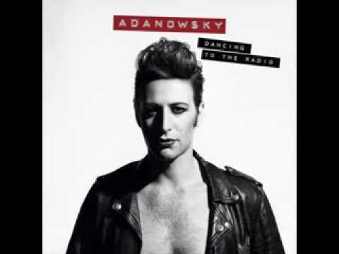 Adanowsky - Dancing To The Radio