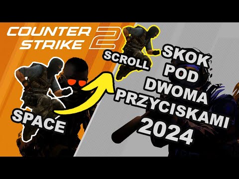 CS2: Jak ustawić SKOK POD DWOMA PRZYCISKAMI po niedawnym update