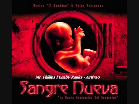 18.Mr. Phillips Ft.Baby Ranks - Activao (Sangre Nueva)