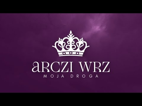 Moja droga - Arczi Wrz ( Grono lojalnych osób )