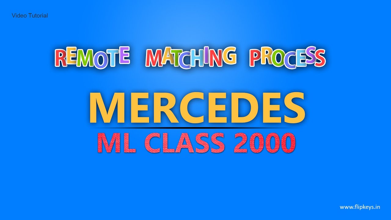 Mercedes ML Class Remote Matching (2000 Model)