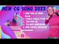 Mor Bar Le Dena Raja New Cg Song 2023 Jukebox