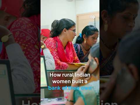 How rural Indian women built a bank of their own | DW News