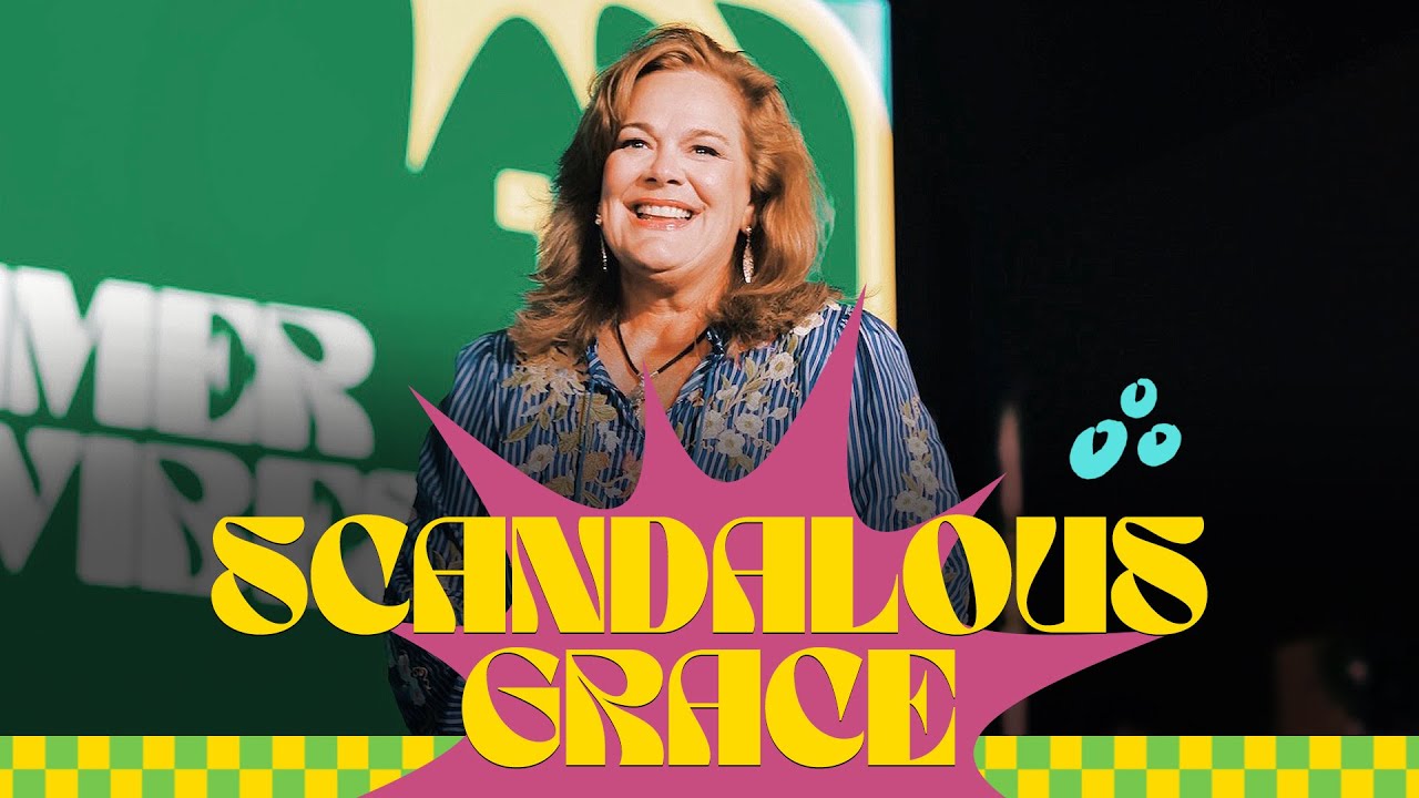 Scandalous Grace — VOUS Summer Vibes — Lisa Harper