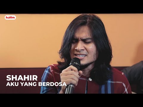 Akustik Hot : Shahir - Aku Yang Berdosa
