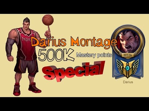 Darius Montage - 500k Mastery Points Special