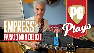 Video thumbnail for Empress ParaEQ MKII Deluxe Demo | PG Plays by Premier Guitar