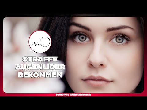🎧 AUGENLIDER STRAFFEN OHNE OP - TRÄNENSÄCKE WEGBEKOMMEN & ENTFERNEN - NATÜRLICHE AUGENLIDSTRAFFUNG
