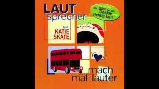 Laut Sprecher - Richtig Laut