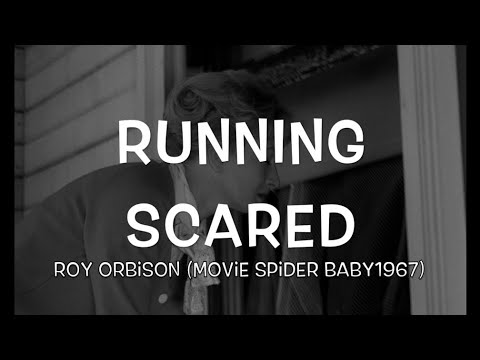 Roy Orbison - Running Scared