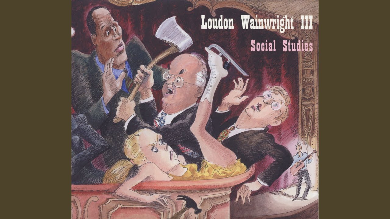 Loudon Wainwright III - Inaugural Blues