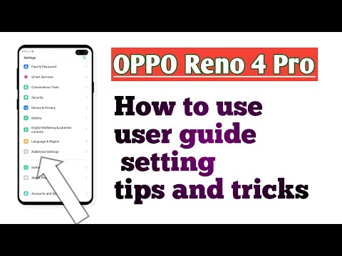 OPPO Reno 4 Pro user guide setting tips and tricks
