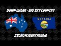 #sonoflibertyradio - Down Under/Big Sky Country