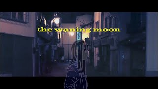 the waning moon - ADA (Cover) / いゔどっと