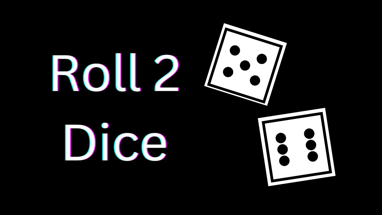 Roll Two Dice | Virtual Dice Roller