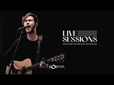 BEMBER - Jamais Posso Viver Sem Você / Ele Exaltado (LIVE SESSIONS)