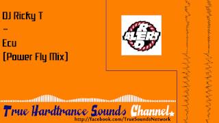 DJ Ricky T - Ecu (Power Fly Mix)