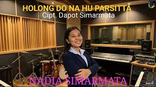 Download lagu HOLONG DO NA HU PARSITTA - NADIA SIMARMATA (Lagu Batak Terbaru 2026) ||  Music Audio  mp3