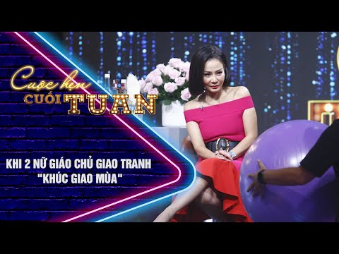 KHI 2 NỮ GIÁO CHỦ GIAO TRANH "KHÚC GIAO MÙA" | CUỘC HẸN CUỐI TUẦN - VTV3