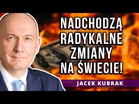 UWAŻAJ na te PUŁAPKI! Kształtuje się NOWY system finansowy | Jacek Kubrak