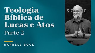 Darrell Bock - O plano de Deus para as nações. (Parte 2)