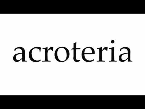 How to Pronounce acroteria