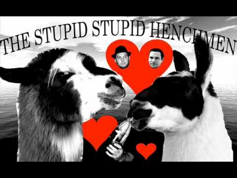 The Stupid Stupid Henchmen - Baby, I'm A Nihilist