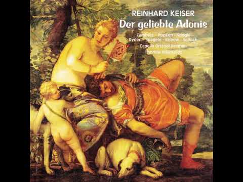 Keiser Reinhard - Der geliebte Adonis (1697)