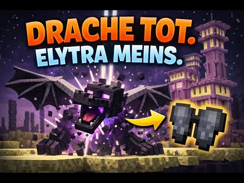 WIR BESIEGEN DEN ENDERDRACHEN & HOLEN DIE ELYTRA! Ep.06