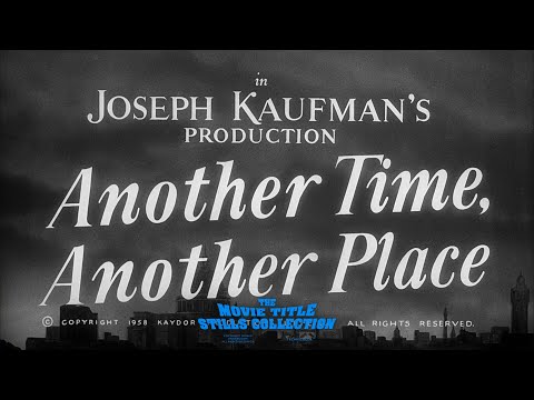 Another Time, Another Place (1958) title sequence