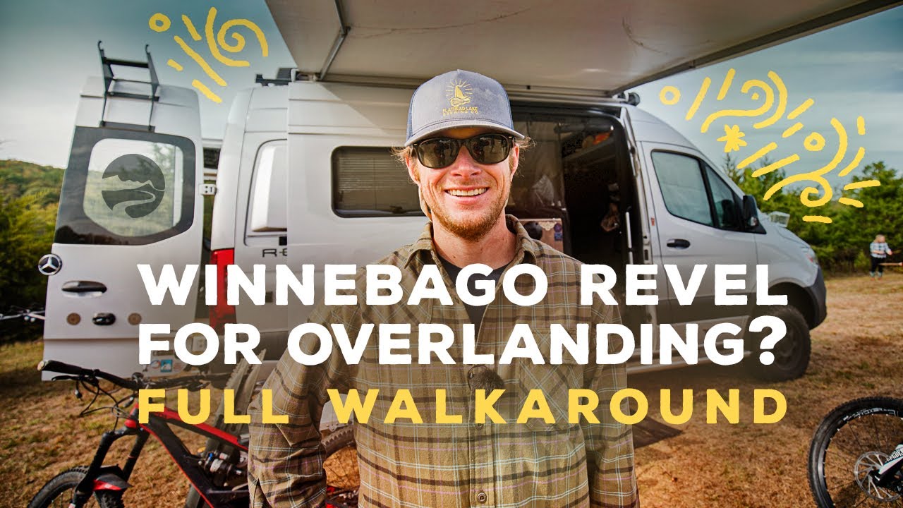 Winnebago Revel for Overlanding? Full Walkaround