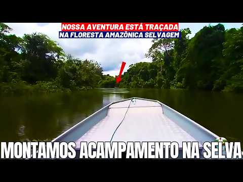 ACAMPAMENTO E PESCARIA EM UM LUGAR SELVAGEM ENCRAVADO NA FLORESTA AMAZÔNICA FRONTEIRA COM A BOLÍVIA