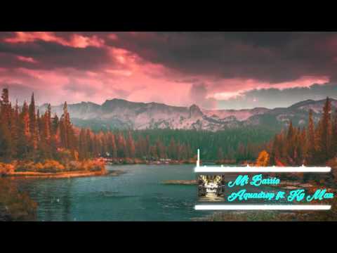 [FTM] Aquadrop ft. KG Man - Mi Barrio