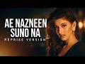 Ae Nazneen Suno Na Reprise Dil Hi Dil Mein Stone Boy Music