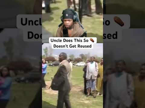 Uncle Does This So ⚰️ Doesn’t Get Reused