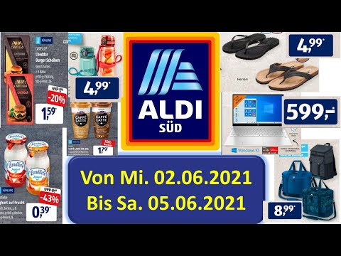 ALDI SÜD Von Mi., 02.06.2021 Bis Sa., 05.06.2021 LIDL / ALDI / EDEKA - NEUE PRODUKTE Prospekt