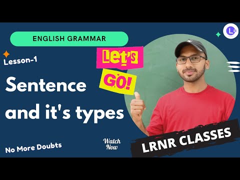 English Grammar - Sentence and it's types for beginners for Class 5, 6, 7, 8, 9, 10, 11, 12 || LRNR Classes