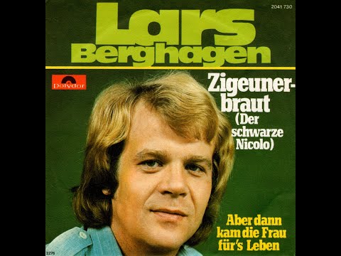 Lars Berghagen - Zigeunerbraut (Der schwarze Nicolo) (1976) HD Stereo
