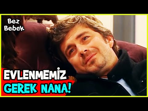 Hakan, Nana'ya Evlenmeleri Gerektiğini Söyledi - Bez Bebek
