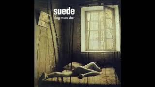 Suede - We Are The Pigs