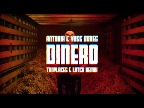 Antonia & Yoss Bones - Dinero (TonyLACES & LUTCH Remix) / Lyrics Video [Moombahton - Trap]